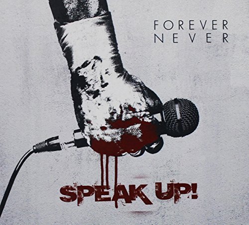 Forever Never/Speak Up!@Import-Gbr