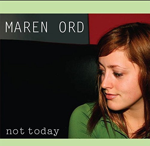 Maren Ord/Not Today