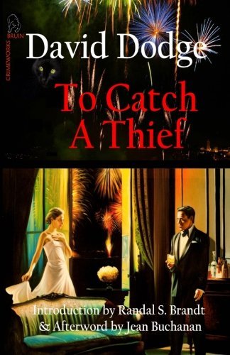 David Dodge/To Catch A Thief (Bruin Crimeworks)