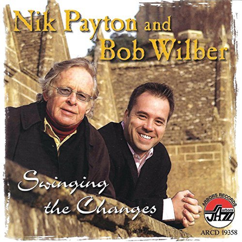 Payton/Wilber/Swinging The Changes