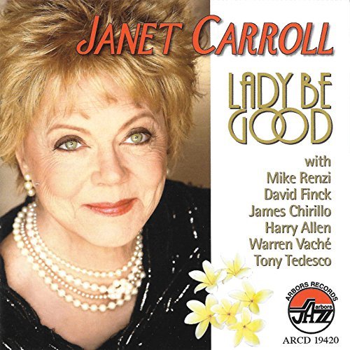 Janet Carroll/Lady Be Good