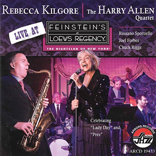 Rebecca & Harry Allen Kilgore Live At Feinstein's At Loews 