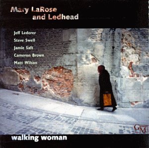 Mary & Ledhead La Rose/Walking Woman