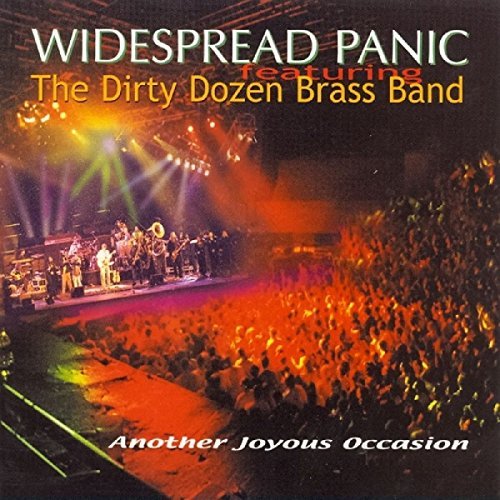 Widespread Panic/Another Joyous Occasion@Feat. Dirty Dozen Brass Band