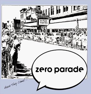 Zero Parade Zero Parade 