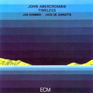 John Abercrombie/Timeless