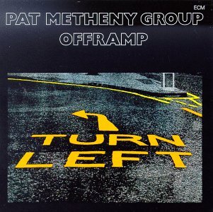 Metheny Pat Group Offramp 