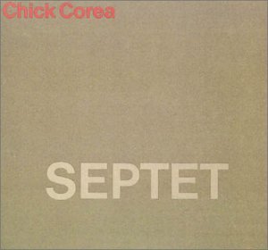 Chick Corea/Septet