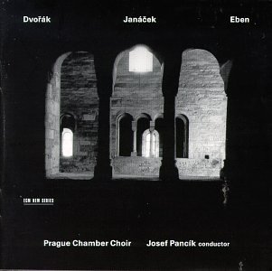Dvorak/Janacek/Eben/Mass/Our Father/Prague Te Deum