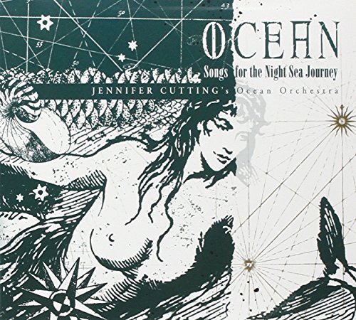 Jennifer Cutting/Ocean-Songs For The Night Sea