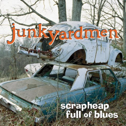 Junkyardmen Scrapheap Full Of Blues 