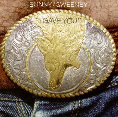 Bonnie Prince Billy/Sweeney/I Gave You