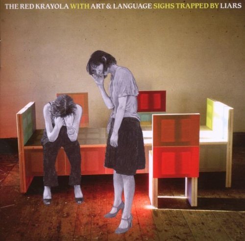 Red Krayola With Art & Languag/Sighs Trapped By Liars