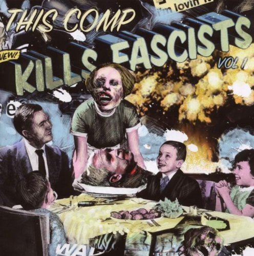 This Comp Kills Fascists/This Comp Kills Fascists