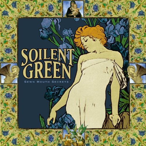 Soilent Green Sewn Mouth Secrets Explicit Version 