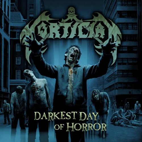 Mortician/Darkest Day Of Horror