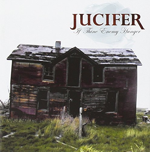 Jucifer/If Thine Enemy Hunger
