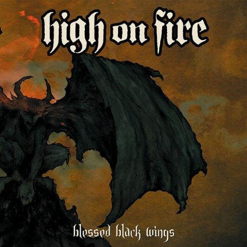 High On Fire/Blessed Black Wings@2 Lp Set