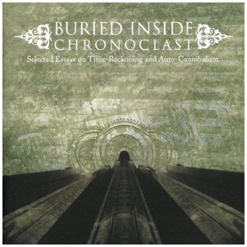 Buried Inside/Chronoclast