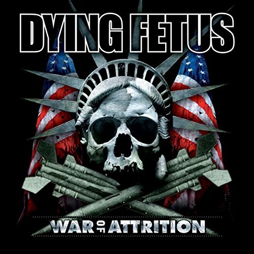 Dying Fetus/War Of Attrition