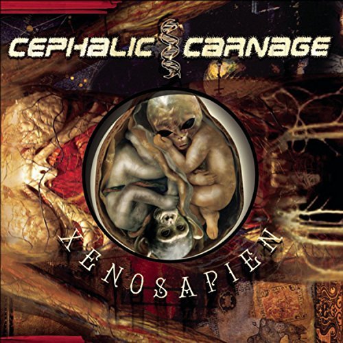 Cephalic Carnage/Xenosapien