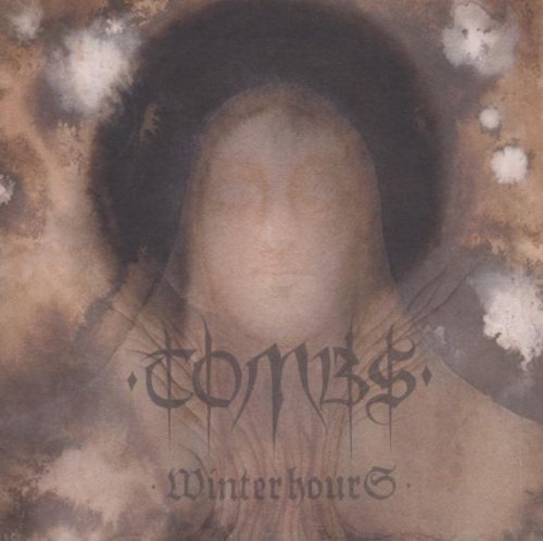 Tombs/Winter Hours