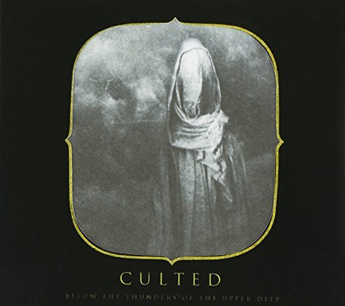 Culted/Below The Thunders Of The Uppe