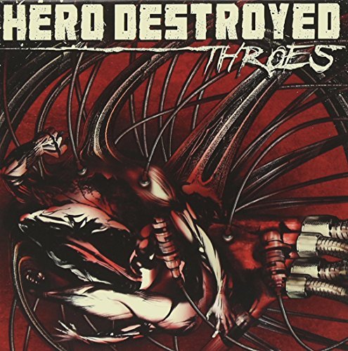 Hero Destroyed/Throes