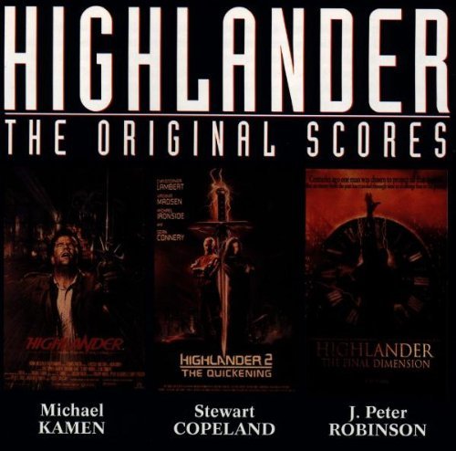 HIGHLANDER: ORIGINAL SCORES 1-3/Score@Robinson/Kamen/Copeland@Music From Highlander I & Ii