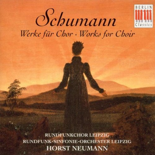 Robert Schumann Choral Works Neumann Rso Leipzig 