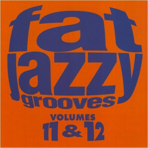Fat Jazzy Grooves 11 & 12 / Va/Fat Jazzy Grooves 11 & 12 / Va