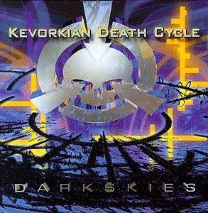Kevorkian Death Cycle/Dark Skies