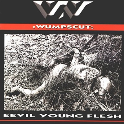 Wumpscut/Eevil Young Flesh