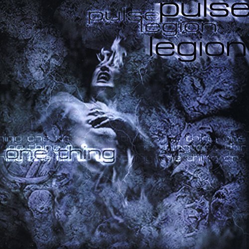 Pulse Legion One Thing 