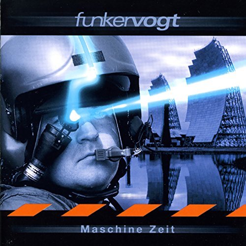 Funker Vogt/Maschine Zeit