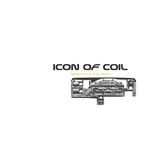 Icon Of Coil/Serenity Is The Devil
