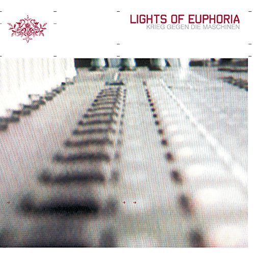 Lights Of Euphoria/Krieg Gegen Die Machhinen