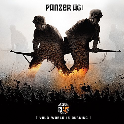 Panzer Ag/Your World Is Burning