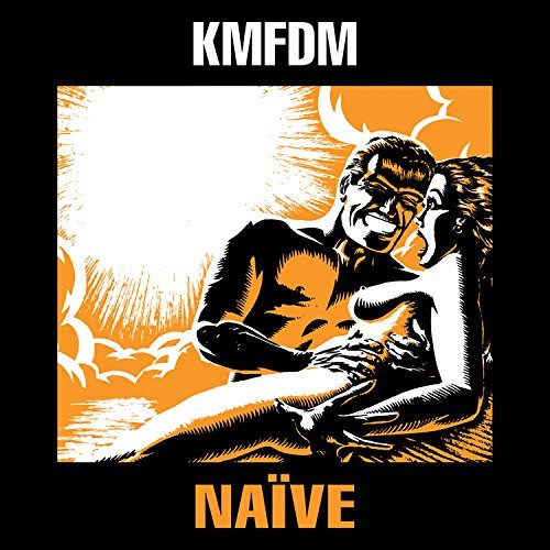 Kmfdm/Naive