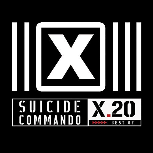 Suicide Commando/X20 Best Of