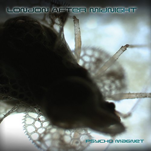 London After Midnight/Psycho Magnet