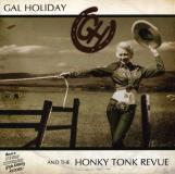 Gal Holiday & The Honky Tonk R Self Titled Debut 