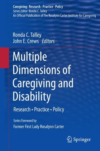 Ronda C. Talley/Multiple Dimensions of Caregiving and Disability@ Research, Practice, Policy@2012