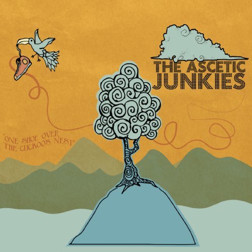 Ascetic Junkies/One Shoe Over The Cuckoo's Nes