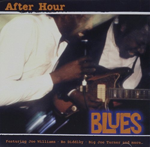 After Hour Blues/After Hour Blues@Williams/James/Moore/Lasalle@Turner/Charles/Holiday