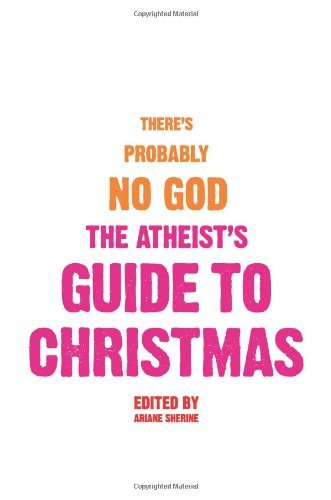 Ariane Sherine/Atheist's Guide To Christmas