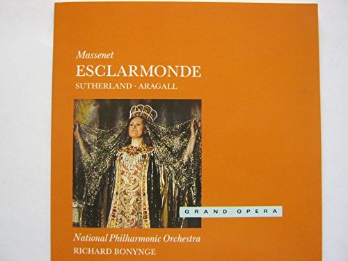 Richard Bonynge National Philharmonic Orchestra Jo Massenet Esclarmonde Massenet Esclarmonde 