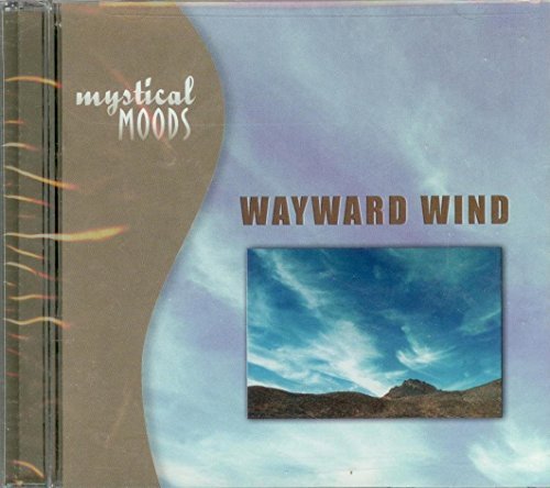 Mystical Moods Wayward Wind 