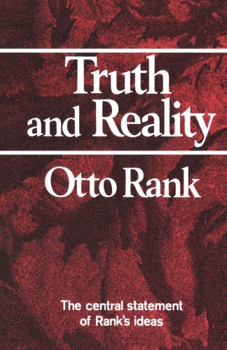 Otto Rank/Truth and Reality