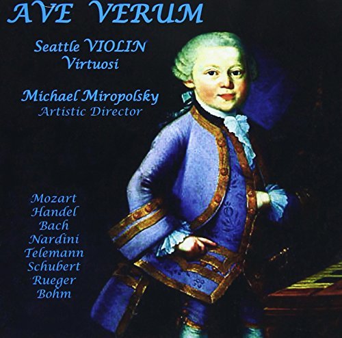Seattle Violin Virtuosi/Ave Verum@Seattle Vn Virtuosi